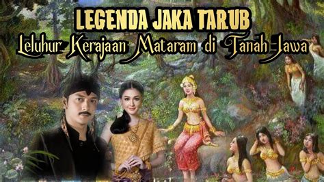  Jaka Tarub - The Enigmatic Tale of Love, Loss, and Divine Retribution