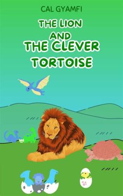  The Clever Tortoise and the Greedy Lion: A Tale from 6th Century Nigeria That Will Have You Questioning Morality!